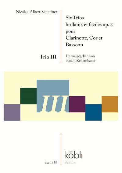 N. Schaffner: Six Trios brillants et faci, KlarHrnFg (Pa+St)