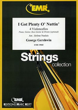 G. Gershwin: I Got Plenty O' Nuttin', 4Vc