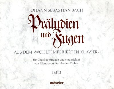J.S. Bach: Präludien und Fugen 2, Org