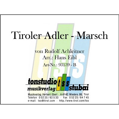 R. Achleitner: Tiroler Adler Marsch / Seyffe, Blaso (DirBSt)