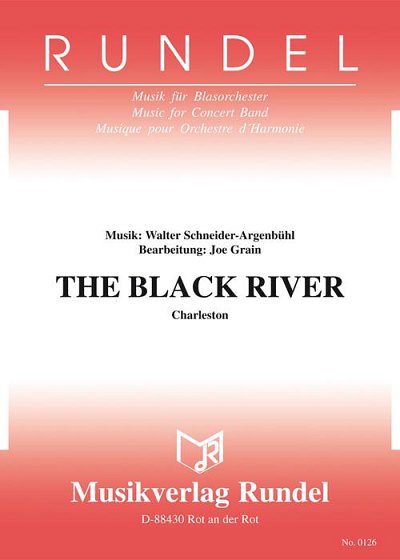 Walter Schneider: The Black River Charleston