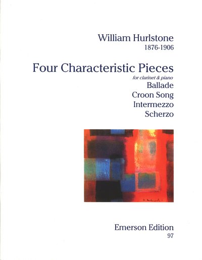 W. Hurlstone: Four Characteristic Pieces, KlarKlv (KlavpaSt)
