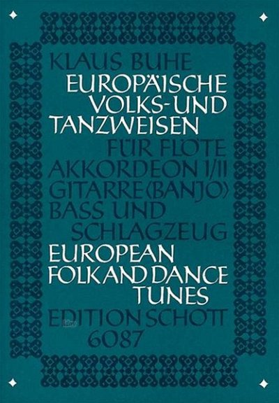 K. Buhe: Europäische Volks- und Tanzweisen  (Part.)
