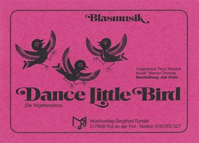 Werner Thomas: Dance Little Bird