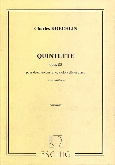 C. Koechlin: Quintette Op 80 Ption  (Part.)