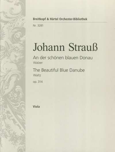 J. Strauß (Sohn): An der schönen blauen Donau op. 314