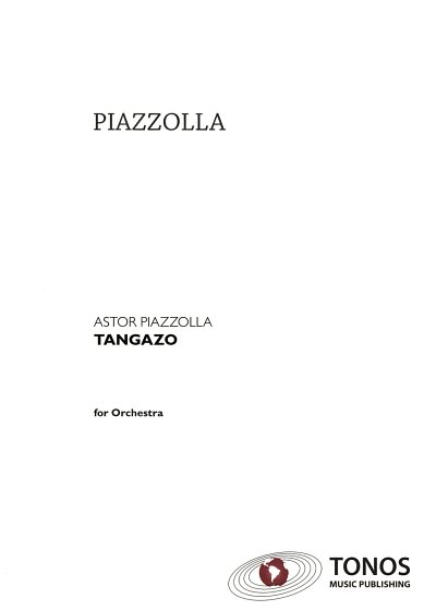 A. Piazzolla: Tangazo Variations On Buenos Aires