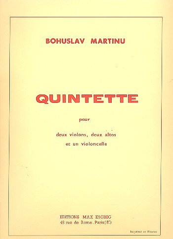 B. Martinů: Quintette 1927 2 Violons-2 Altos-Vlc