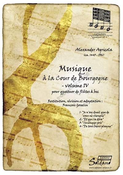 Musique a La Cour De Bourgogne Volume Iv
