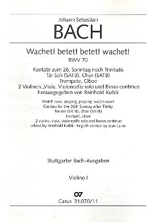 J.S. Bach: Wachet! betet! betet! wachet! C-Dur BWV 70 (1723)