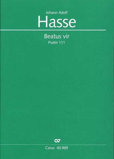 J.A. Hasse: Beatus Vir (Psalm 111)
