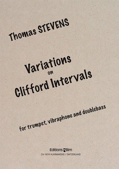 T. Stevens: Variations on Clifford Interva, TrpKbVib (Pa+St)