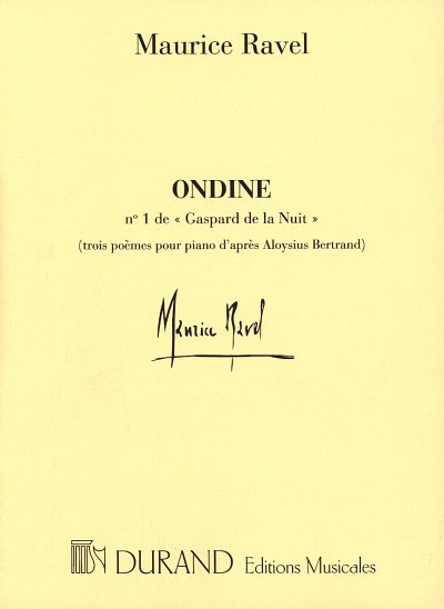 M. Ravel: Ondine Extrait De Gaspard De La Nuit 3 Poeme, Klav