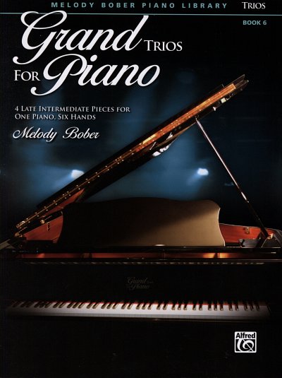 Bober Melody: Grand Trios For Piano 6
