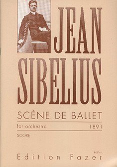 J. Sibelius: Ballett-Szene, Sinfo (Part.)