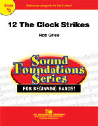 R. Grice: 12 The Clock Strikes