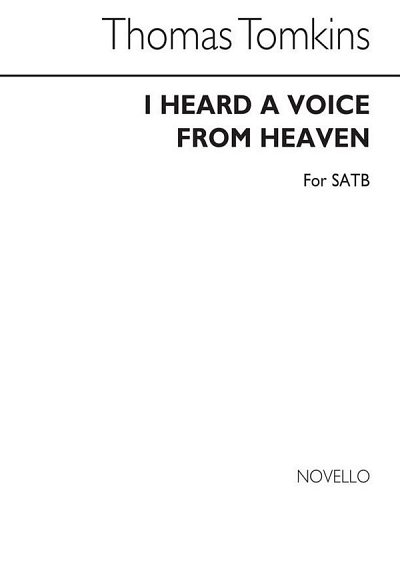 T. Tomkins: I Heard A Voice From Heaven