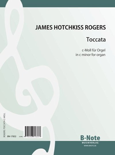 R.J. Hotchkiss: Toccata c-Moll für Orgel, Org