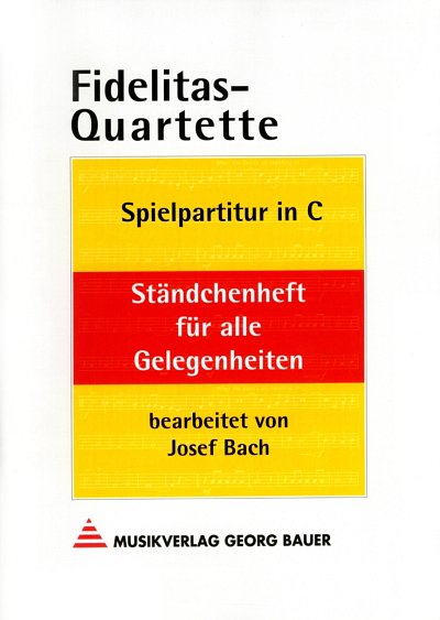 J. Bach: Fidelitas-Quartette, 4Bl (Part.)