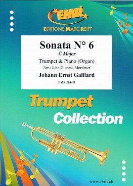 J.E. Galliard: Sonata N° 6 in C major, TrpKlv/Org