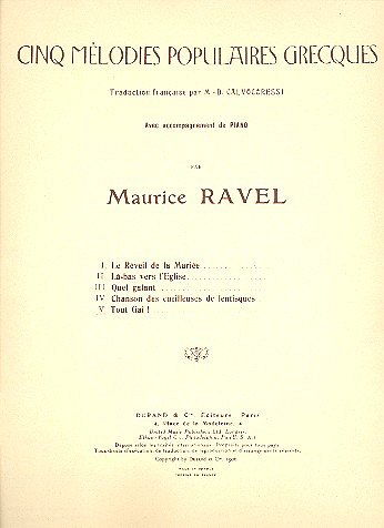 M. Ravel: 5 Melodies Grecques 5 Tout Gai Mezzo-Pian, GesKlav