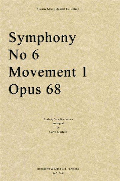 L. v. Beethoven: Symphony No. 6 Movement 1,, 2VlVaVc (Part.)