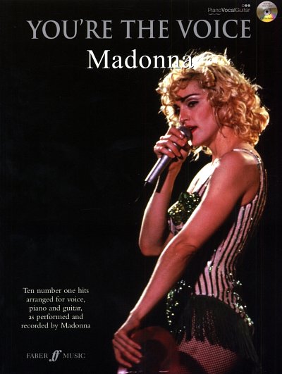 You're the Voice - Madonna Zehn Erfolge von Pop-Queen Madonn
