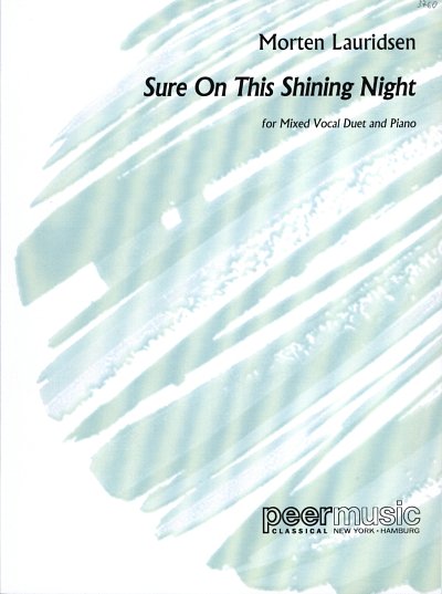 M. Lauridsen: Sure On This Shining Night