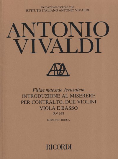 A. Vivaldi: Filiae maestae Jerusalem RV, GesA2VlVaBc (Part.)