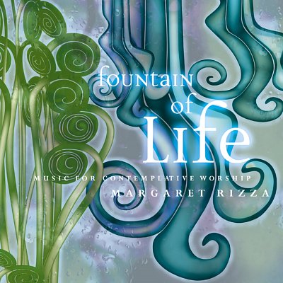 M. Rizza: Fountain of Life, Ch (CD)