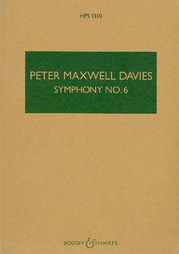 P. Maxwell Davies: Symphonie Nr. 6, Sinfo (Stp)