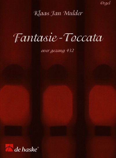 K.J. Mulder: Fantasie-Toccata, Org