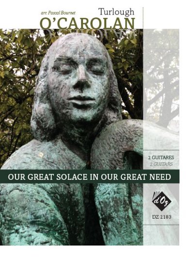 T. O'Carolan: Our Great Solace in Our Great Need