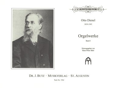 Dienel Otto: Orgelwerke 1