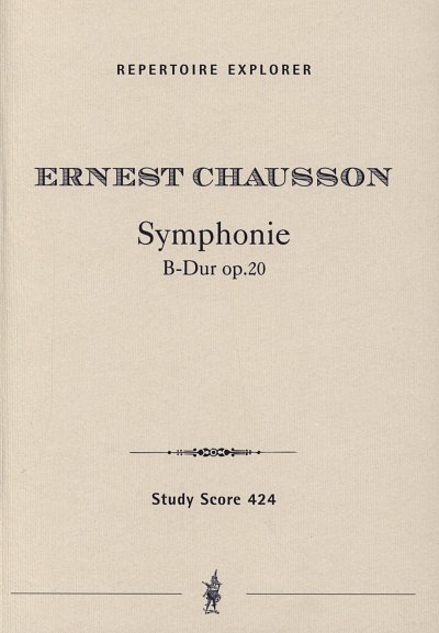 E. Chausson: Sinfonie B-Dur op.20, Sinfo (Stp)