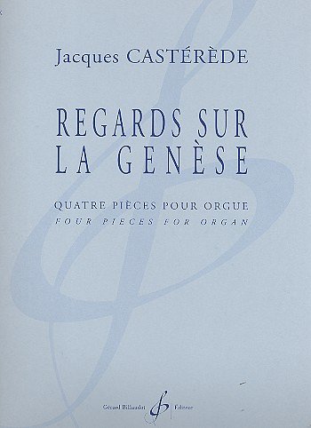 J. Castérède: Regards Sur La Genese, Org