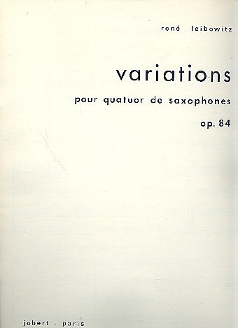 R. Leibowitz: Variations, 4Sax (Pa+St)