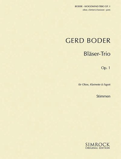 B. Gerd: Bläser-Trio op. 1 , ObKlarFg (Stsatz)