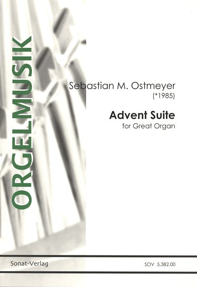 S.M. Ostmeyer: Advent Suite, Org