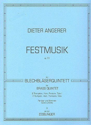 D. Angerer: Festmusik op. 61, 5Blech (Pa+St)