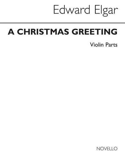 E. Elgar: Christmas Greeting Violin Parts (Vl)
