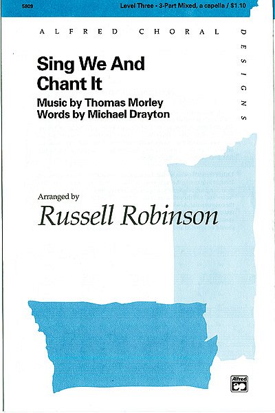 T. Morley: Sing We and Chant It
