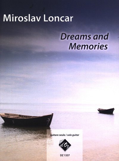 M. Loncar: Dreams and Memories, Git