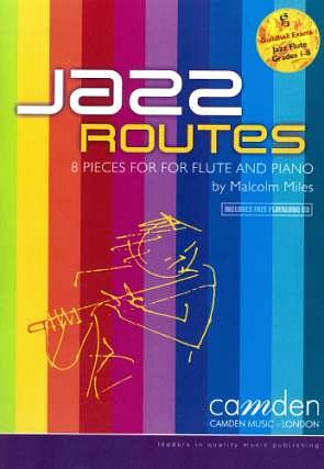 M. Miles: Jazz Routes, FlKlav (Bu+CD)