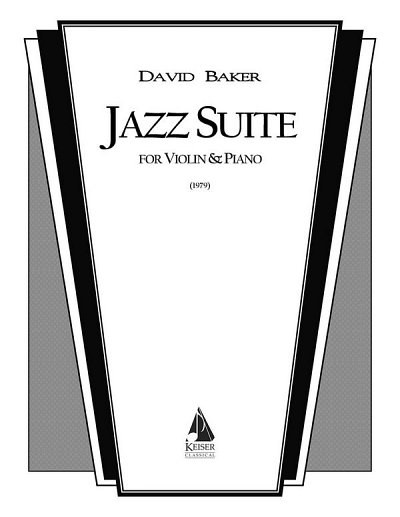 D.N. Baker Jr.: Jazz Suite, VlKlav (KlavpaSt)