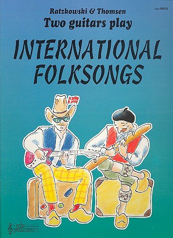 T. Ratzkowski i inni: 2 guitars play international folksongs