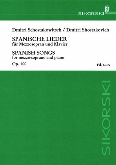 D. Sjostakovitsj: Spanische Lieder für Mezzosopran und Klavier op. 100