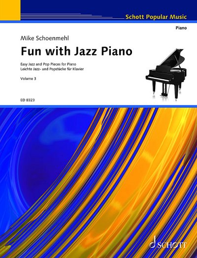 M. Schoenmehl: Fun with Jazz Piano 3, Klav