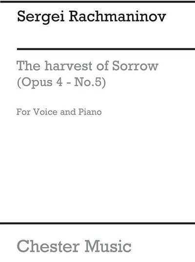 S. Rachmaninoff: The Harvest Of Sorrow Op.4/5