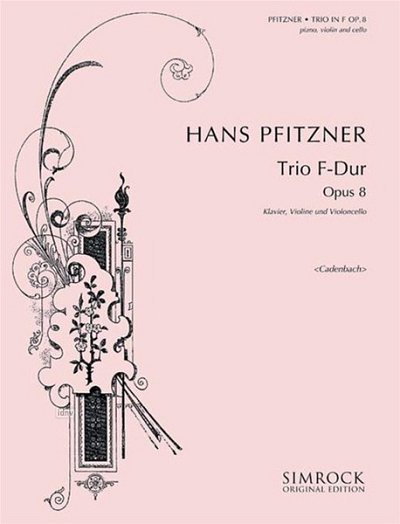H. Pfitzner: Klaviertrio op. 8  (Pa+St)